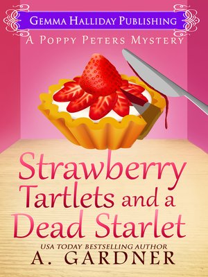 cover image of Strawberry Tartlets and a Dead Starlet